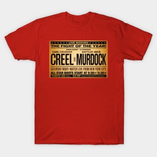 Creel VS. Murdock T-Shirt